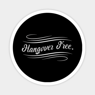 Hangover Free Magnet